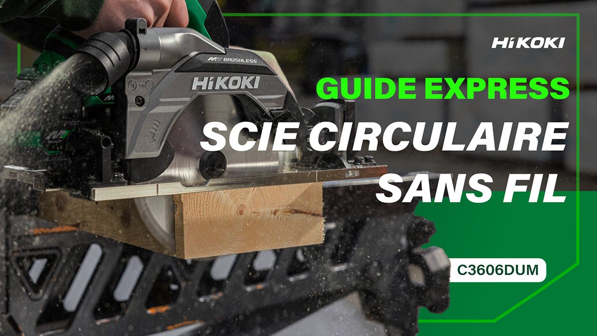 Miniature vidéo — guide express de la scie circulaire sans fil HiKOKI